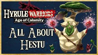 All About Hestu (FULL GUIDE) - Hyrule Warriors: Age of Calamity | Warriors Dojo