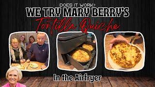 We Tried Mary Berry's Tortilla Quiche and Here's What Happened!