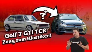 Golf 7 GTI TCR | Hat er das Zeug zum Klassiker?