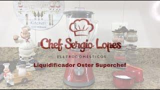 Liquidificador Oster Super Chef