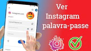 Como recuperar palavra-passe esquecida do Instagram || Como encontrar a palavra-passe do Instagram