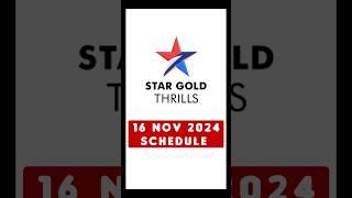 Star Gold Thrills 16 Nov Schedule List #shorts #shortvideo