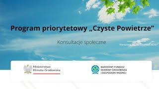 Program priorytetowy "Czyste Powietrze" - konsultacje społeczne