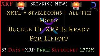 XRP- Stablecoin Roll-Out On XRPLedger =All The Money -XRP Holders Buckle Up XRP Is Ready For Liftoff