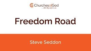 Steve Seddon | Freedom Road