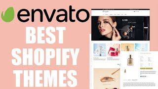 Best Shopify Themes on Envato Market (2022)