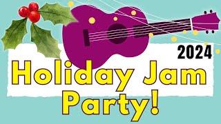 Ukulele Holiday Party with Stu!  All Levels Jam & Ukulele Lesson 