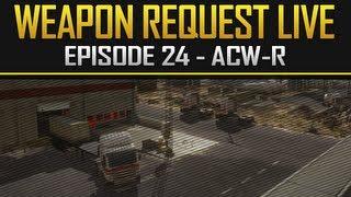 Weapon Request Live with snoov603 Ep. 24 (ACW-R & M1911)