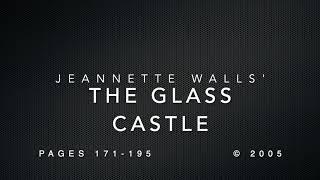 The Glass Castle: Part III: Welch, pages 171-195