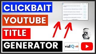 How To Use YouTube AI Title Generator To Increase CTR? (VidIQ AI Title Generator In YouTube Studio)