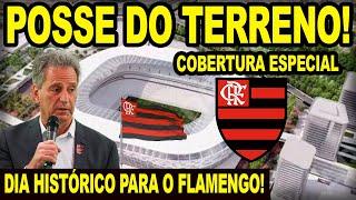 COBERTURA ESPECIAL! POSSE DO TERRENO DO ESTÁDIO DO FLAMENGO AO VIVO / DIRETO DO GASÔMETRO