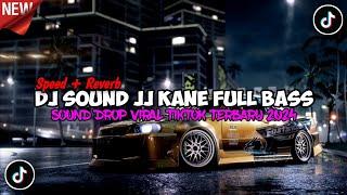 DJ Sound Drop Plat KT V35 JJ Kane Full Bass (speed up x reveb)