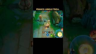 FRANCO TROLL IN JUNGLE MOBA LEGENDS 55