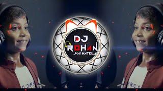 ROJ ROJ DEKHU TULE || RAJA TU TU MNA RAJA RE || DJ TAPORI MIX || DJ ROHAN X DJ NITESH WAI HATOLA