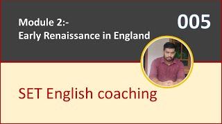 SET English Coaching | Episode 5 | Module 2 - Early Renaissance in England