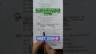 photosynthesis in higher plants NEET 2018 important PYQ| #shorts #motivation #neet2024 #study #neet
