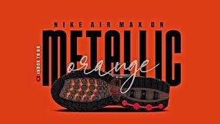 METALLIC ORANGE 2024 Nike Air Max DN DETAILED LOOK + PRICE