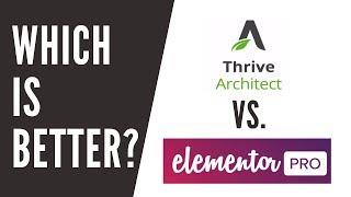 Thrive Architect vs. Elementor Pro (Which Is Better For Pay Per Call Affiliate/Lead Gen/Local SEO?)