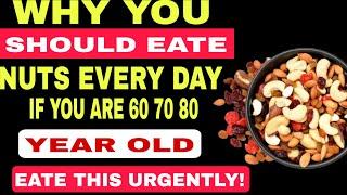 Top Health Benefits of Nuts for the Elderly | Best Nuts for Seniors | Superfoods