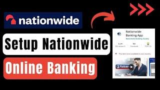 How To Set Up Nationwide Online Banking !