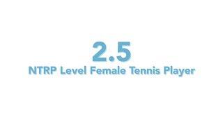 USTA National Tennis Rating Program: 2.5 NTRP Level - Female Tennis Player