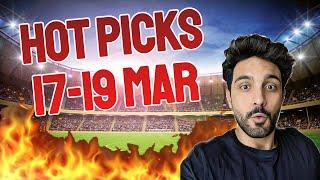 HOT PICKS - Football Predictions MARCH 17-19