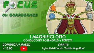 Focus on boardgames: i magnifici otto 2025