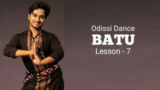 Batu || odissi dance || Lesson - 7