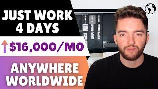 Make ⬆️$16,000/MONTH at Home Working Only 4 Days a Week