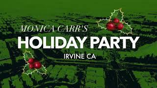 Monica Carr’s holiday party