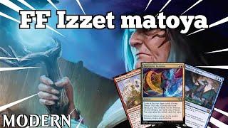 Matoya Feels SUPER POWERFUL! | FF Izzet matoya | Modern | MTGO