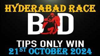 HYDERABAD RACE TIPS | 21/10/2024 | HORSE RACING TIPS | TODAY RACE TIPS | RACE TIPS | (@TIPSONLYWIN)