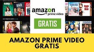 Amazon Prime Video España GRATIS + TUTORIAL