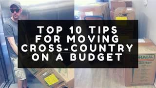 Top 10 Tips for Moving Cross-Country on a Budget