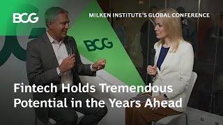 The Future of Fintech | BCG at the Milken Institute Global Conference