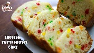 EGGLESS TUTTI FRUTTI CAKE || TUTTI FRUTTI CAKE WITHOUT OVEN || TUTTI FRUTTI CAKE RECIPE