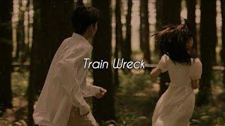 james arthur - train wreck (speed up+reverb) Tiktok Version