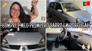 COMPREI O MEU PRIMEIRO CARRO  EM PORTUGAL!  (NOVIDADES )