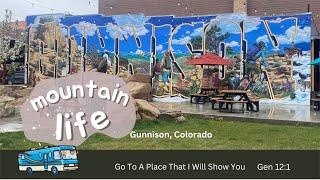 Mountain life, Gunnison, Colorado