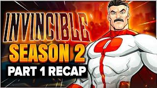 Invincible - Season 2 Part 1 | RECAP