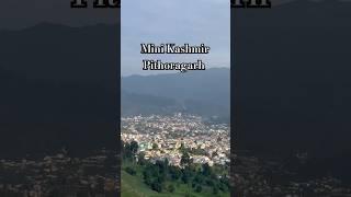 mini Kashmir Pithoragarh️#nature #travel #pahadi #uttrakhand #hills #beautiful #shorts