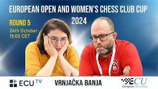 European Open and Women’s Chess Club Cup 2024 - Round 5 Live