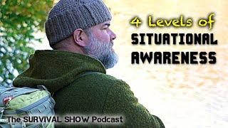 Situational Awareness for Survival - Mindset, Skills, Tactics and Gear