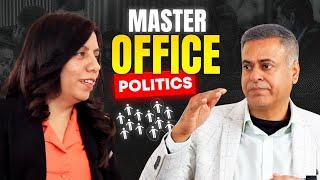 How to Deal with Office Politics? | Toxic People at Work | Kishore Chainani | Purva Gera