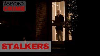 The People That Help Victims Of Stalkers | Stalkers | Full HD Crime Documentary |  Beyond Crime