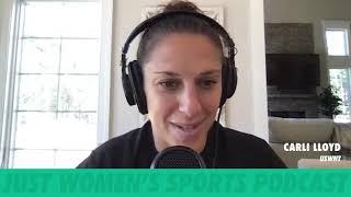 How Carli Lloyd Became a Soccer Superstar | Just Women's Sports Podcast