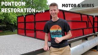 Pontoon Restoration Part 6. Motor and Wiring