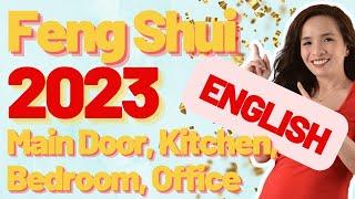 Feng Shui 2023 English | Tips for Kitchen, Main door, Bedroom and Study |