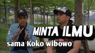 MINTA TAMBAH ILMU KE MAS KOKO WIBOWO | TKI NDESO VLOG