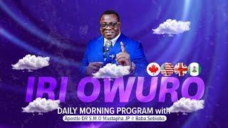 IRI OWURO (Morning Dew) Saturday 16th November 2024 with Babasebioba